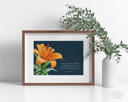 Bible Verse Art Print, Psalm 91:2