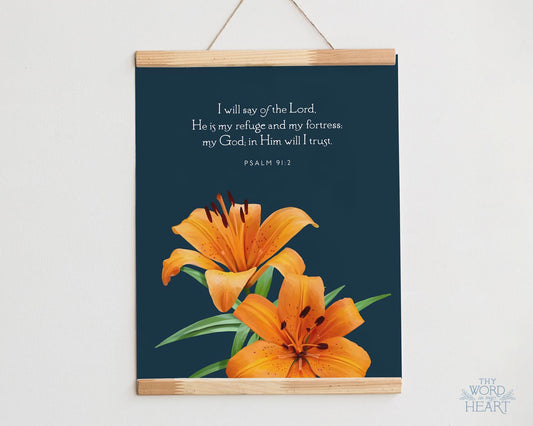 Bible Verse Art Print, Psalm 91:2